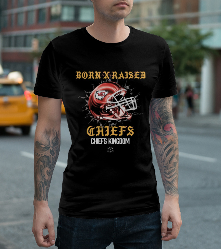 Born X Raised Chiefs Kingdom Kansas City Chiefs Helmet T-Shirt