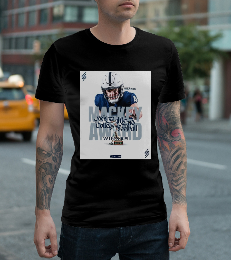 Tyler Warren Penn State Nittany Lions Mackey Award Best Tight End In College Football Winner T-Shirt