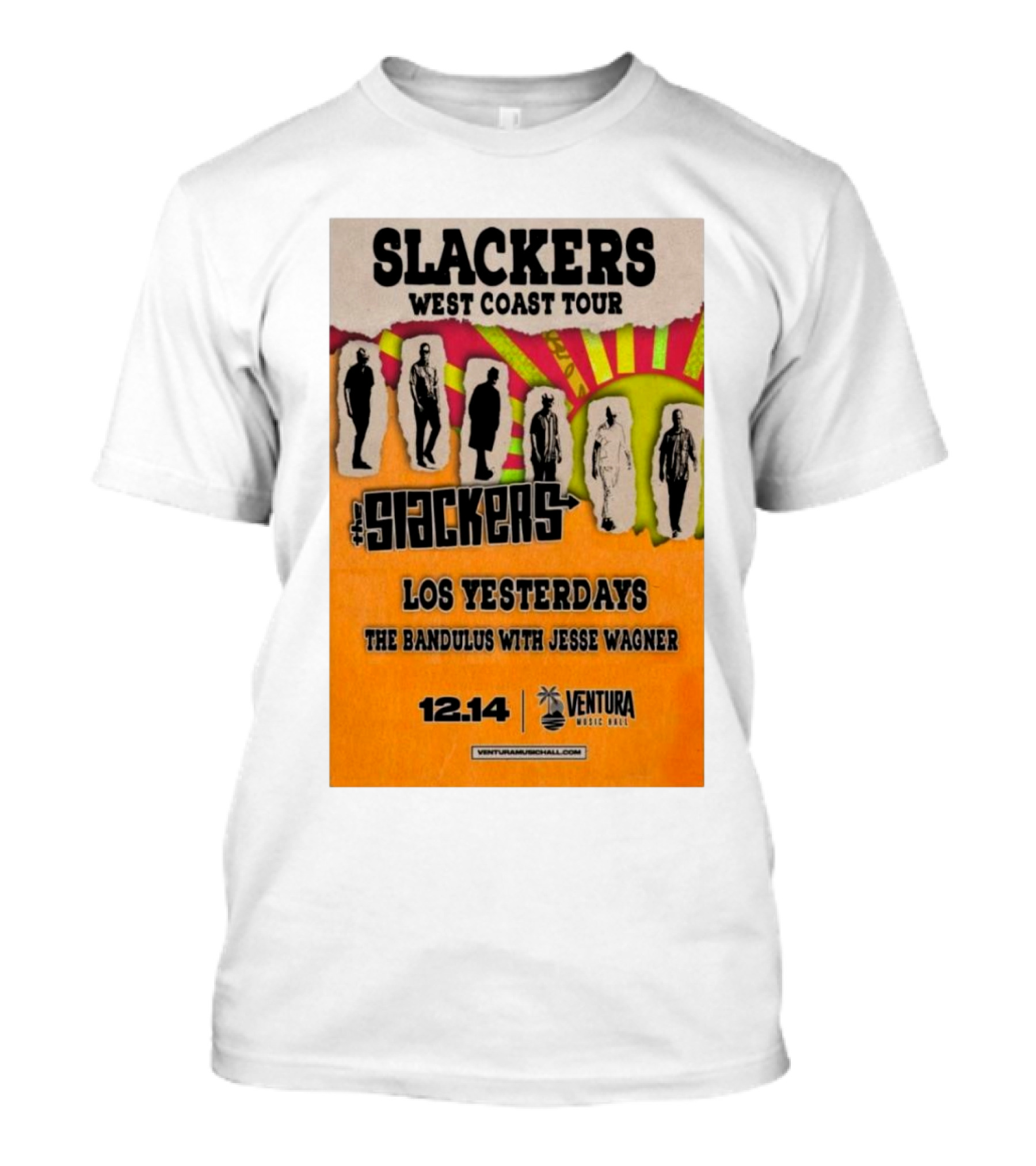 Slackers West Coast Tour Ventura Music Hall Dec 14 2024 Los Yesterdays The Bandulus Jesse Wagner T-Shirt