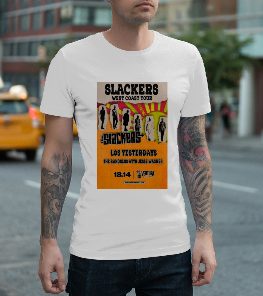 Slackers West Coast Tour Ventura Music Hall Dec 14 2024 Los Yesterdays The Bandulus Jesse Wagner T-Shirt