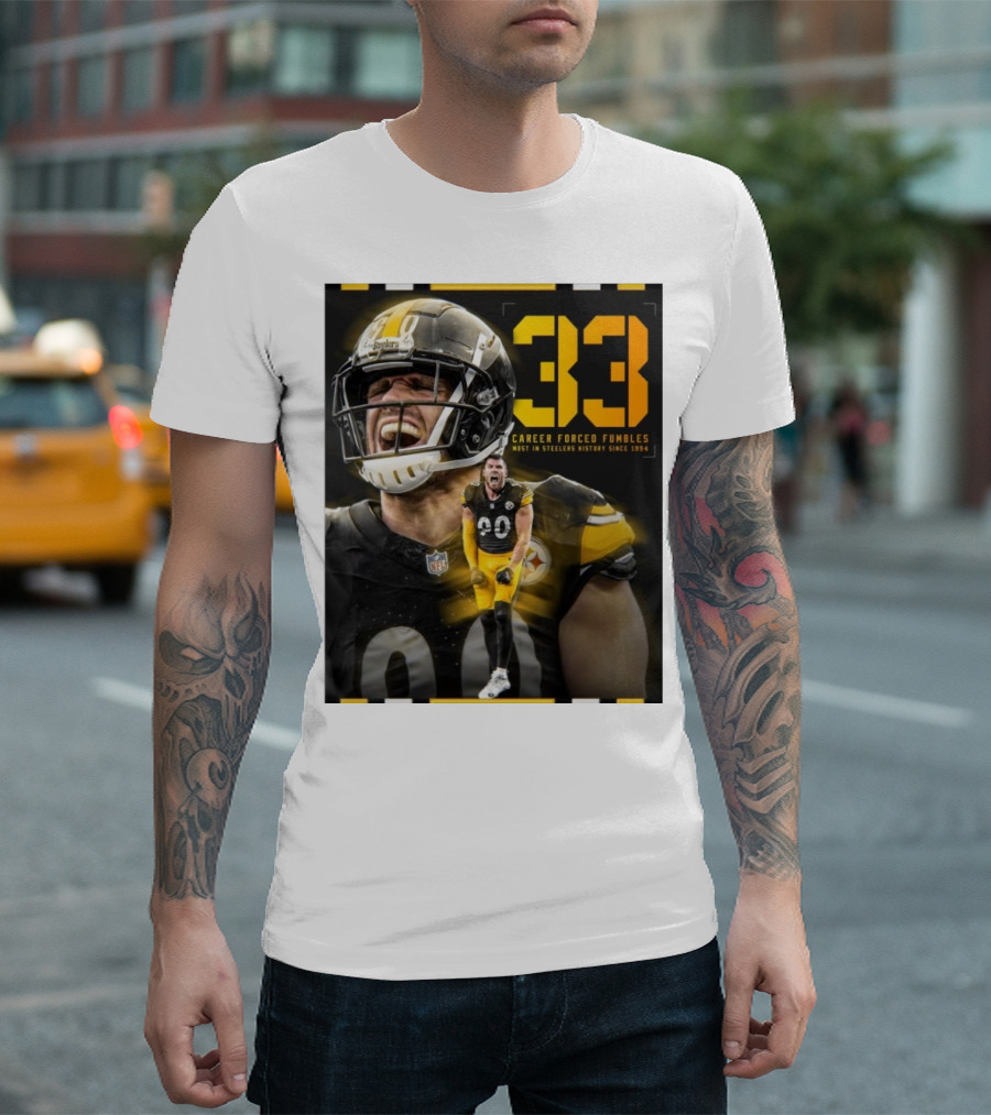 NFL Pittsburgh Steelers TJ Watt 33 Career Forced Fumbles Most In Steelers History Since 1994 T-Shirt