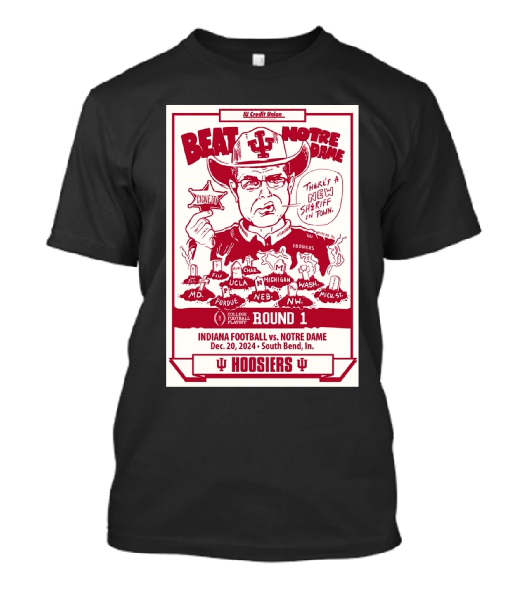 IU Credit Union Beat Notre Dame Indiana Football Vs. Notre Dame Round 1 Dec. 20, 2024 South Bend, IN Hoosiers T-Shirt