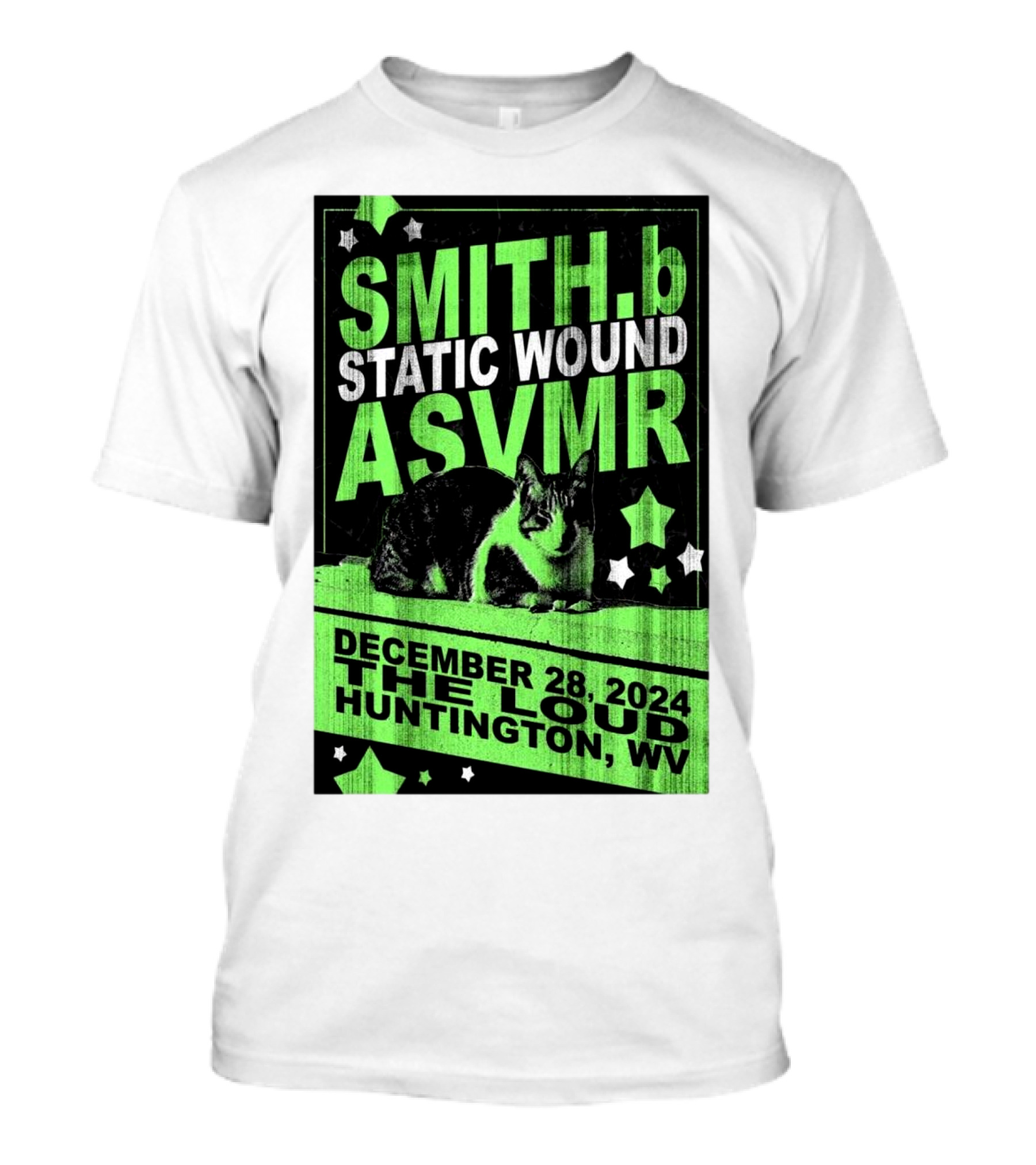 SMITH.B Static Wound ASVMR December 28 2024 The Loud Huntington WV Tour Stars Cat T-Shirt