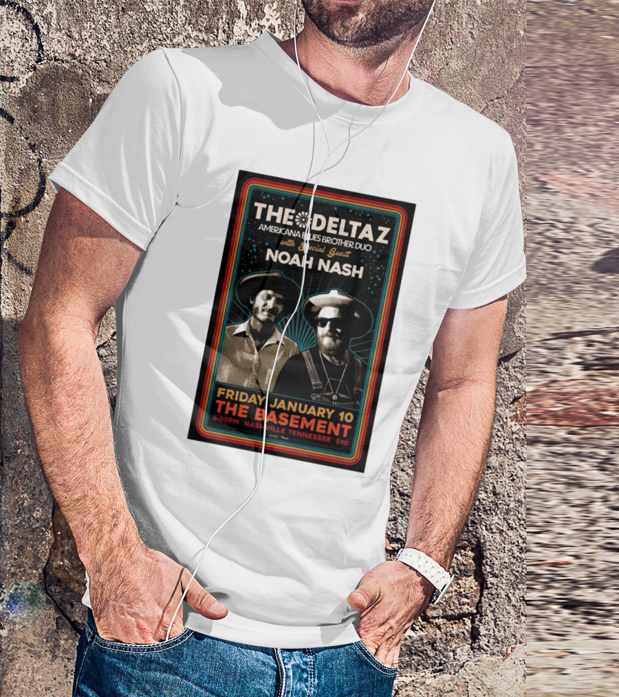 The Deltaz Americana Blues Brother Duo With Noah Nash January 10 The Basement Nashville 2025 T-Shirt