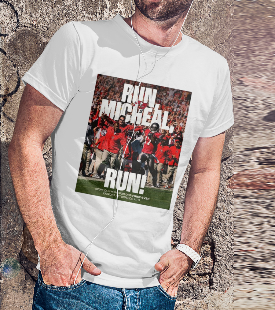 Tampa Bay Buccaneers Run Michael Run Spurlock First-Ever Kickoff Return TD T-Shirt