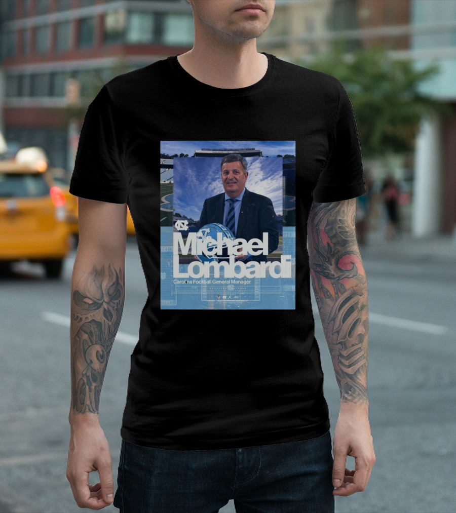 Michael Lombardi Carolina Football General Manager T-Shirt