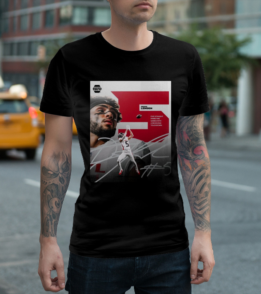 NAPA Drake London #5 Atlanta Falcons Five Straight Primetime Games With A Receiving Touchdown T-Shirt