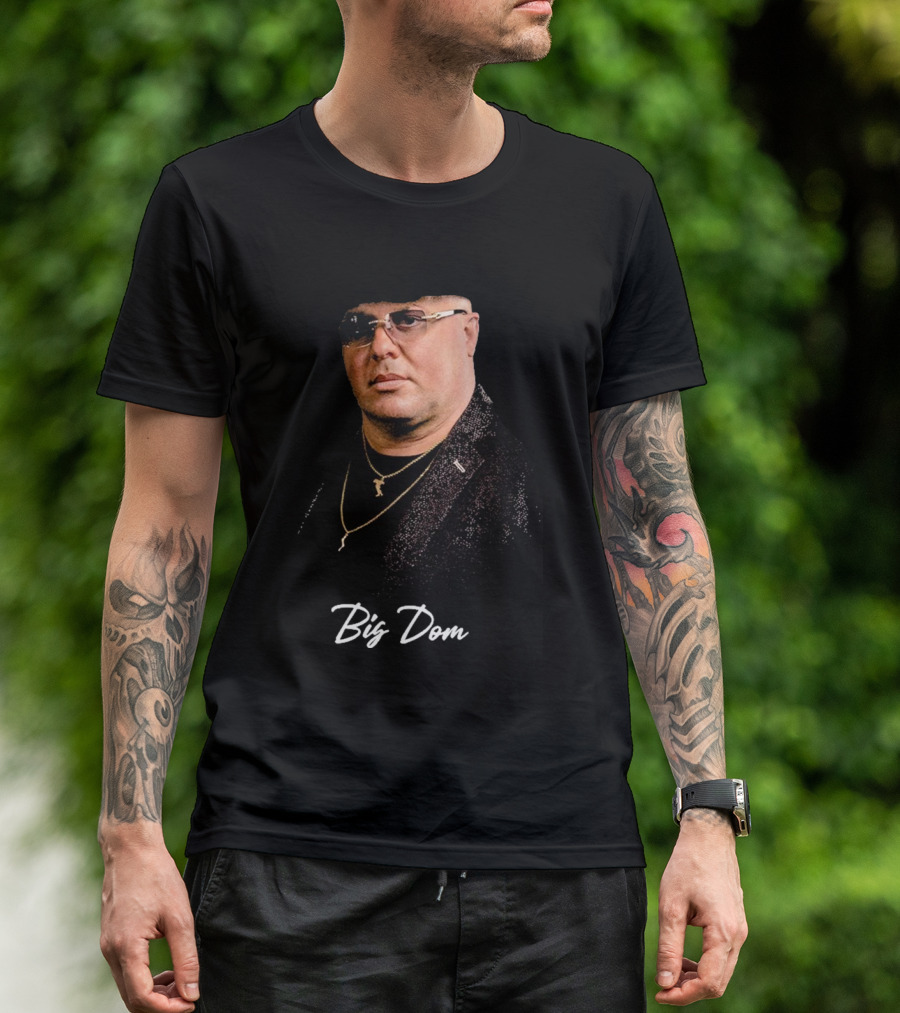 Big Dom Gold Chains Cool Sunglasses Fashion T-Shirt