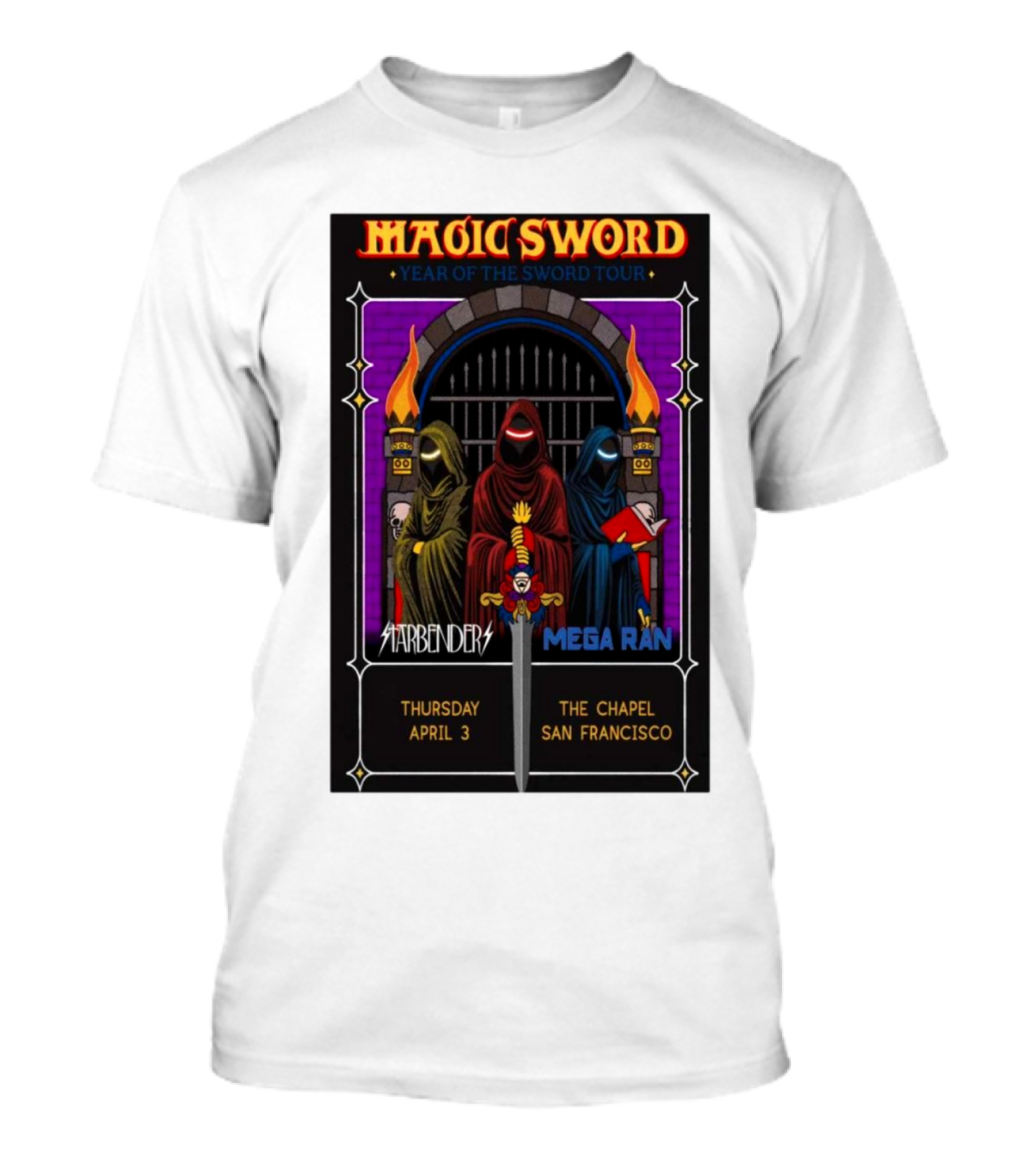 Magic Sword Year Of The Sword Tour With Starbenders And Mega Ran At The Chapel San Francisco April 3 2025 T-Shirt