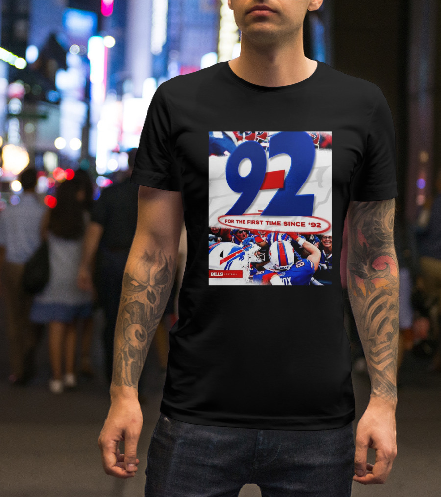 Buffalo Bills Football 9–2 For The First Time Since ’92 T-Shirt