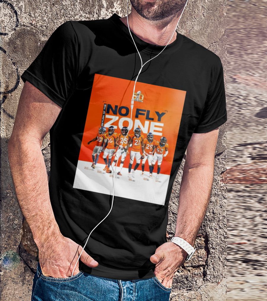Denver Broncos Super Bowl 50 Return Of The No Fly Zone Bruton Stewart Harris Talib Roby T-Shirt