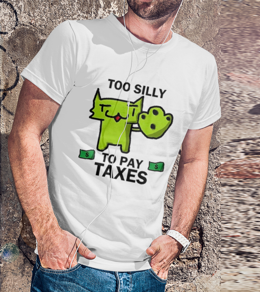 Too Silly To Pay Taxes Funny Cat With Money Paws T-Shirt