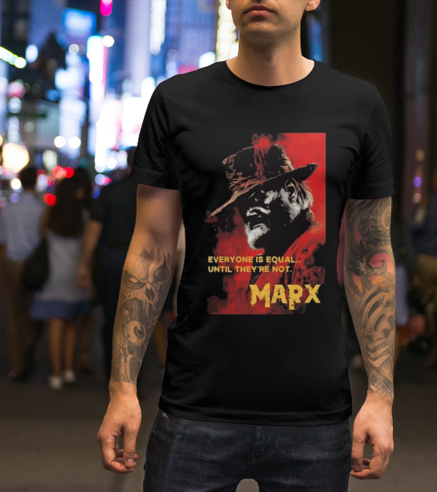 Everyone Is Equal Until They’re Not Marx 2024 Red Portrait Hat T-Shirt