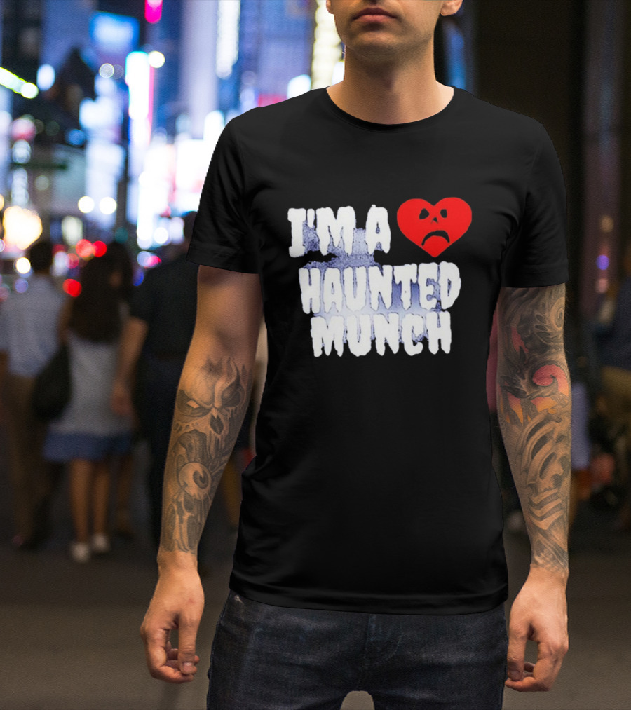 I’m A Haunted Munch Heart Sad Face T-Shirt