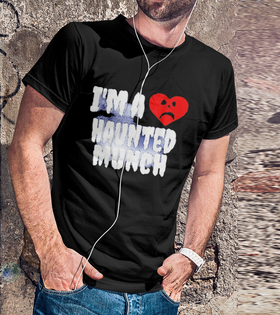 I’m A Haunted Munch Heart Sad Face T-Shirt