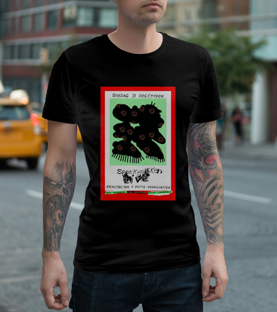 Spekkedikken Live Dinsdag 31 December Vera Groningen NL Frontsector Youth Deprivation T-Shirt
