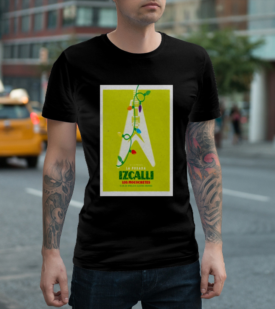 La Posada Izcalli Concert With Los Mocochetes Dec 20 2024 Ophelia's Electric Soapbox Denver CO Guitar Lights T-Shirt
