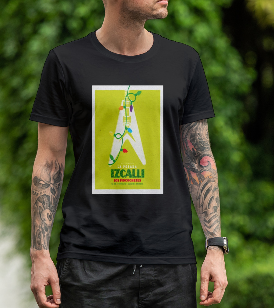 La Posada Izcalli Concert With Los Mocochetes Dec 20 2024 Ophelia's Electric Soapbox Denver CO Guitar Lights T-Shirt