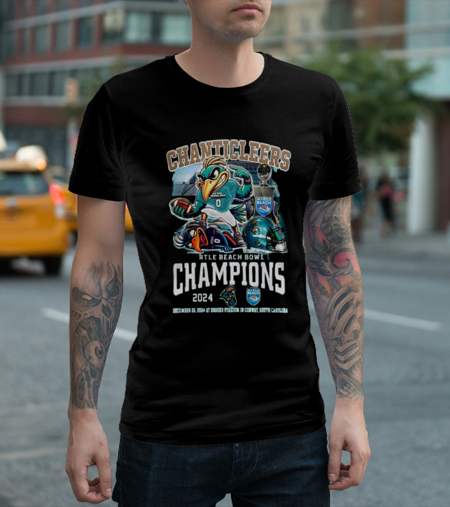 Chanticleers Myrtle Beach Bowl Champions 2024 at Brooks Stadium Conway South Carolina December 28th T-Shirt