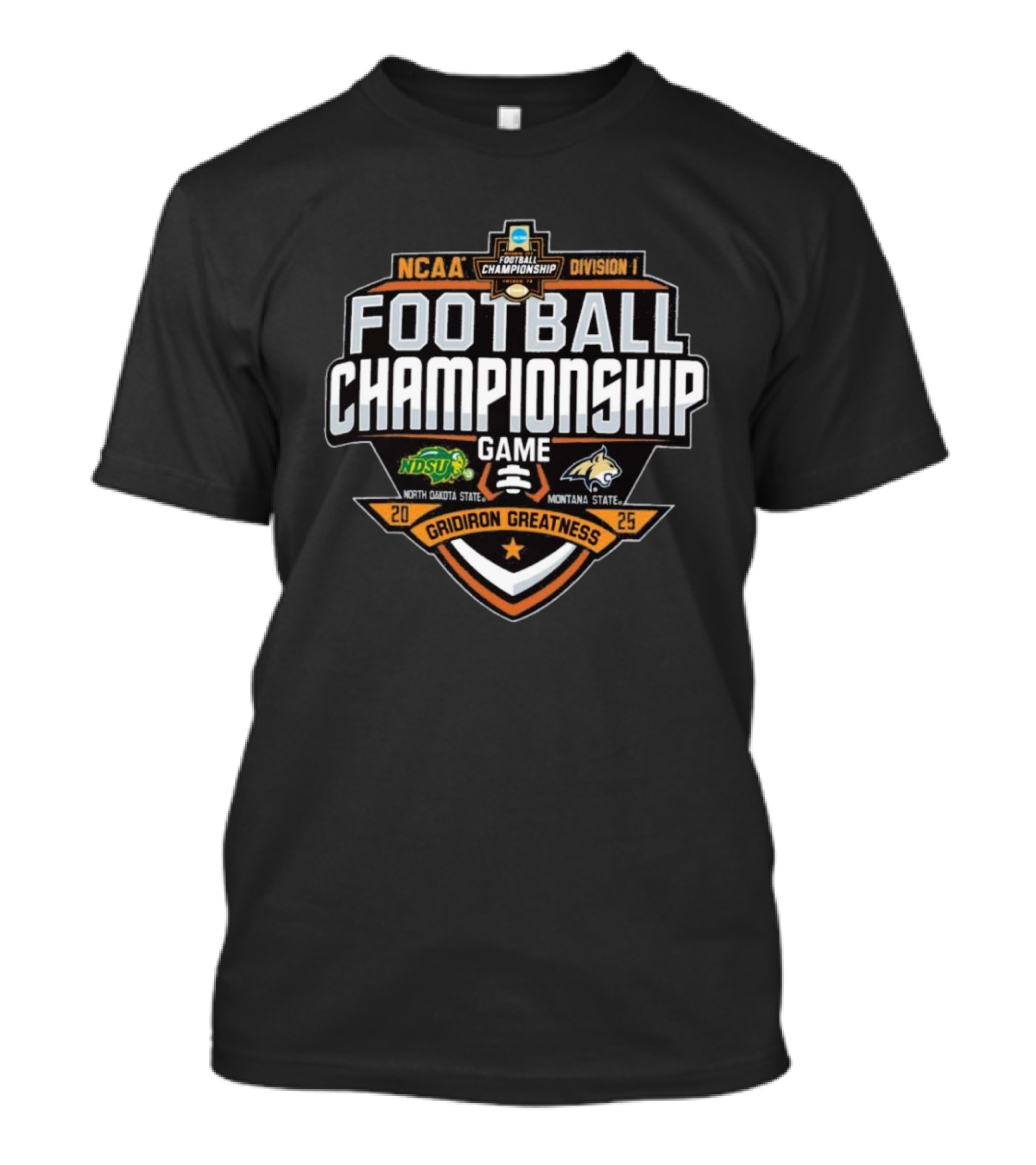 NCAA Division I FCS Football Championship Game 2025 NDSU Bison Vs MSU Bobcats Gridiron Greatness T-Shirt