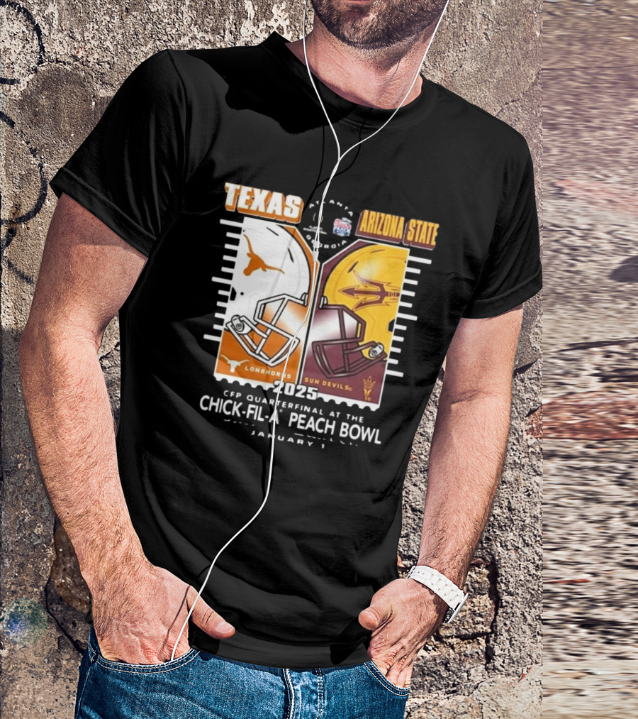Texas Longhorns Vs Arizona State Sun Devils 2025 CFP Quarterfinal Chick-fil-A Peach Bowl January 1 Atlanta Georgia T-Shirt