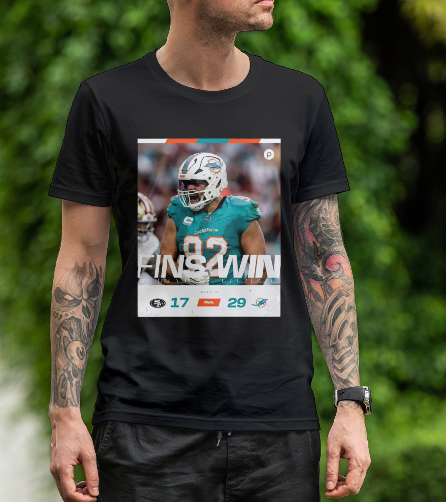 Fins Win Week 16 Miami Dolphins 29-17 Victory Over San Francisco 49ers T-Shirt