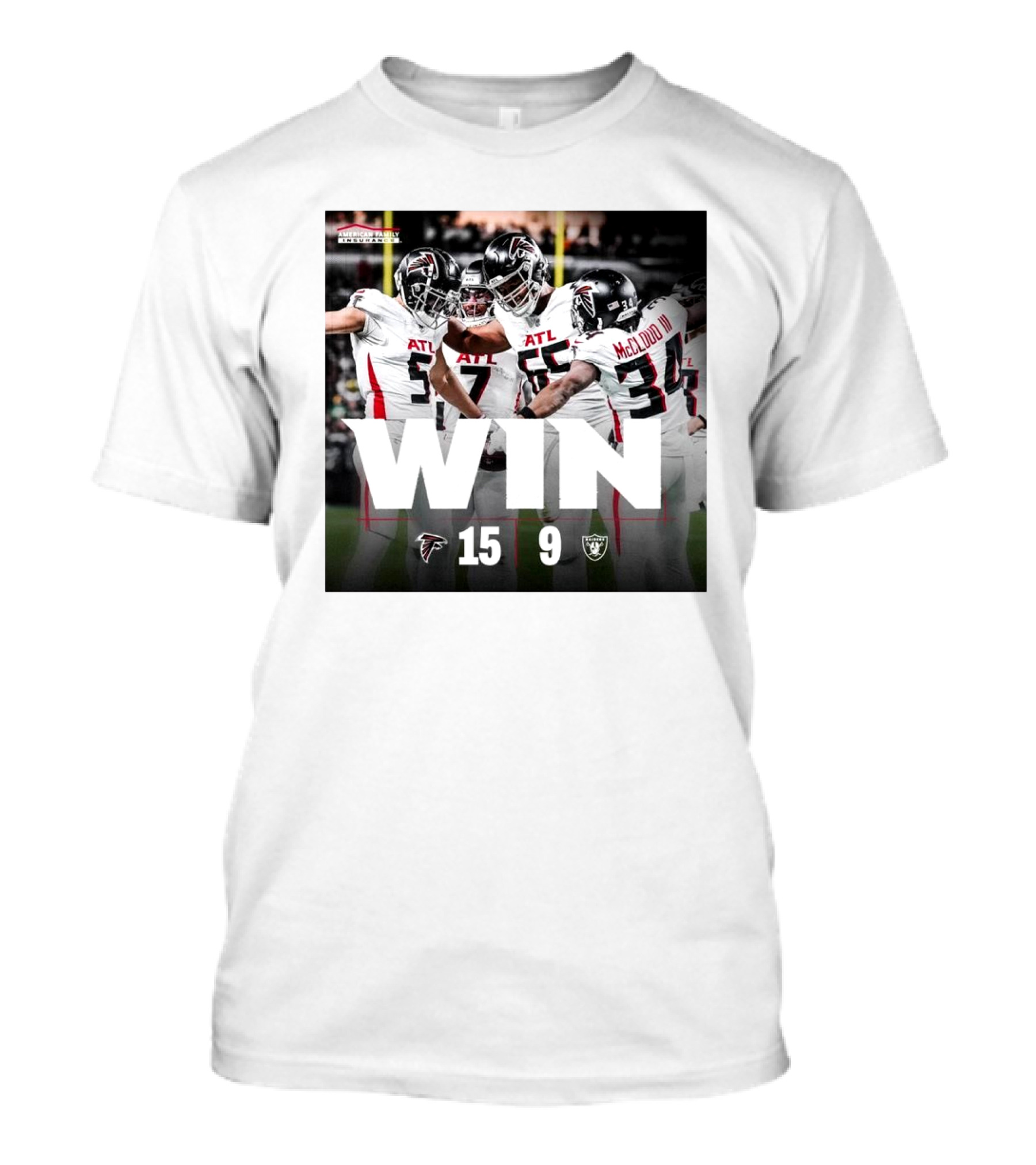 Atlanta Falcons WIN 15-9 Against Las Vegas Raiders American Family Insurance T-Shirt