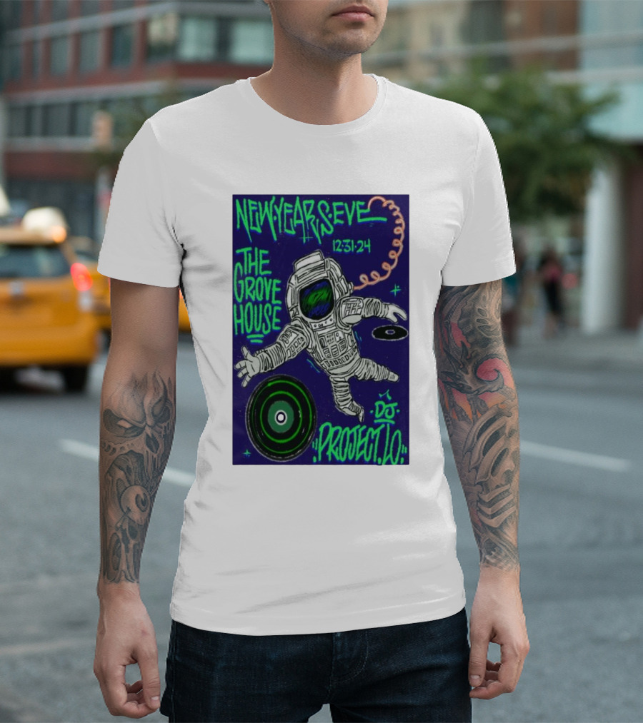 New Year's Eve 12-31-24 The Grove House DJ Project Lo Astronaut and Vinyl Record T-Shirt