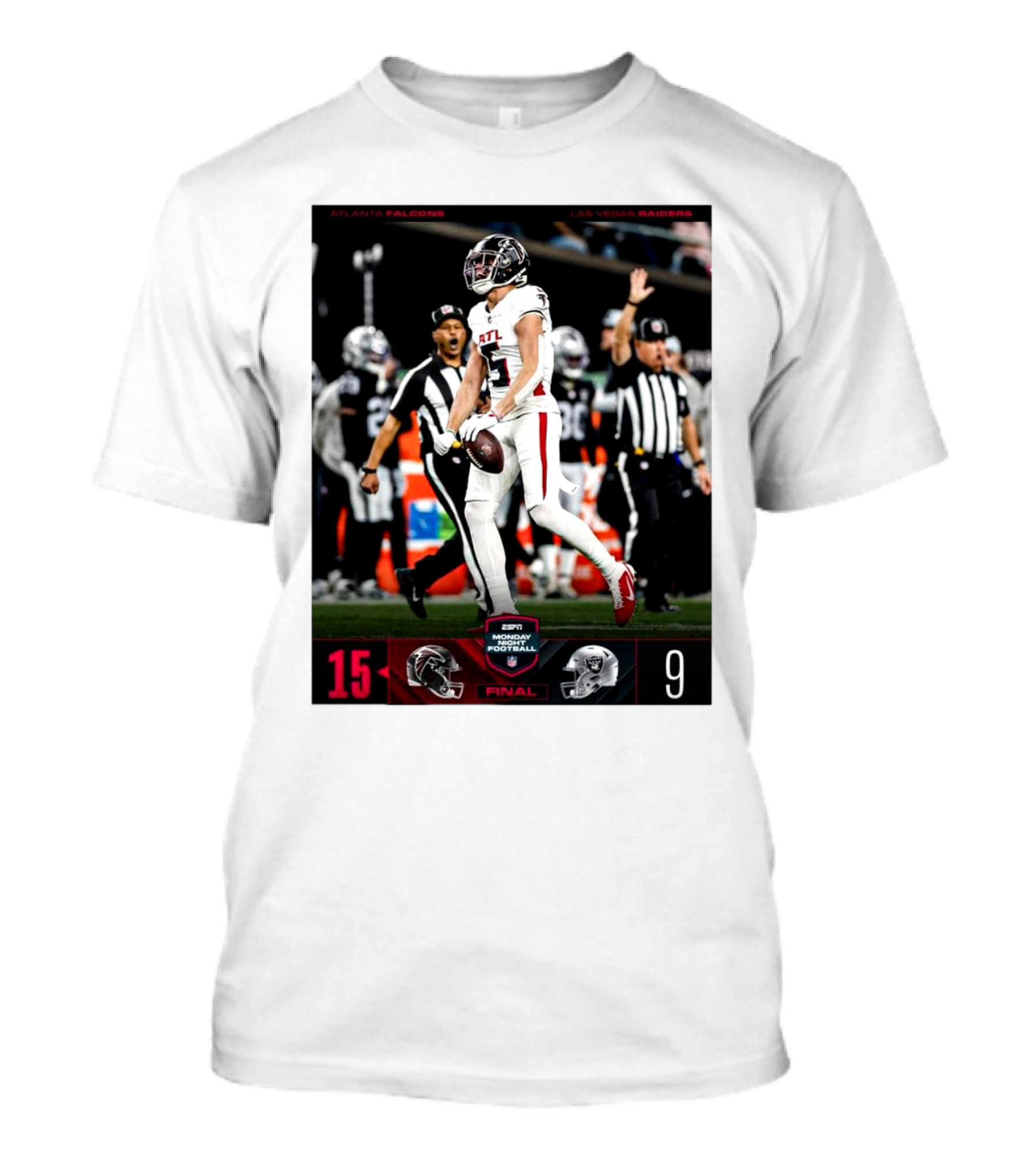 Final Score Atlanta Falcons 15 Vs Las Vegas Raiders 9 ESPN Monday Night Football T-Shirt