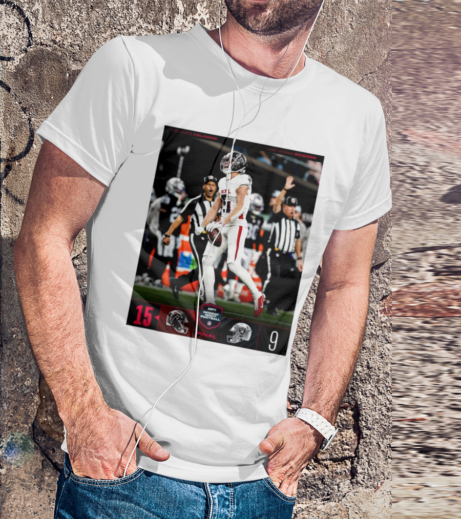Final Score Atlanta Falcons 15 Vs Las Vegas Raiders 9 ESPN Monday Night Football T-Shirt