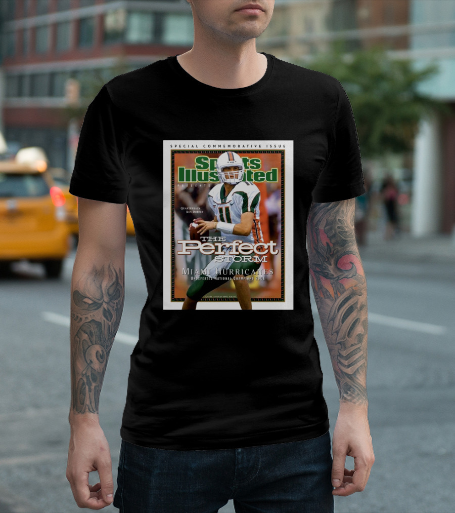 The Perfect Storm Sports Illustrated Miami Hurricanes Ken Dorsey Quarterback Undefeated National Champions 2001 T-Shirt