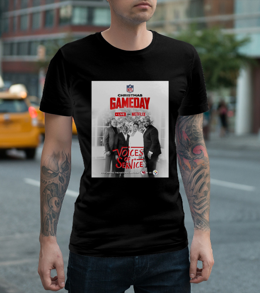 NFL Christmas Gameday Live on Netflix Voices of Service Performing National Anthem Kansas City Chiefs vs. Pittsburgh Steelers T-Shirt