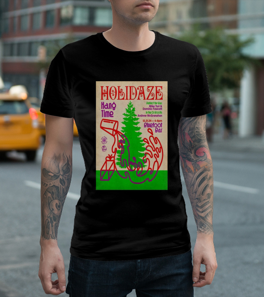 Holidaze Hang Time at Bluefoot Bar Dec 21 2024 NYC Featuring Mike Turi and Dominic Fawcett T-Shirt