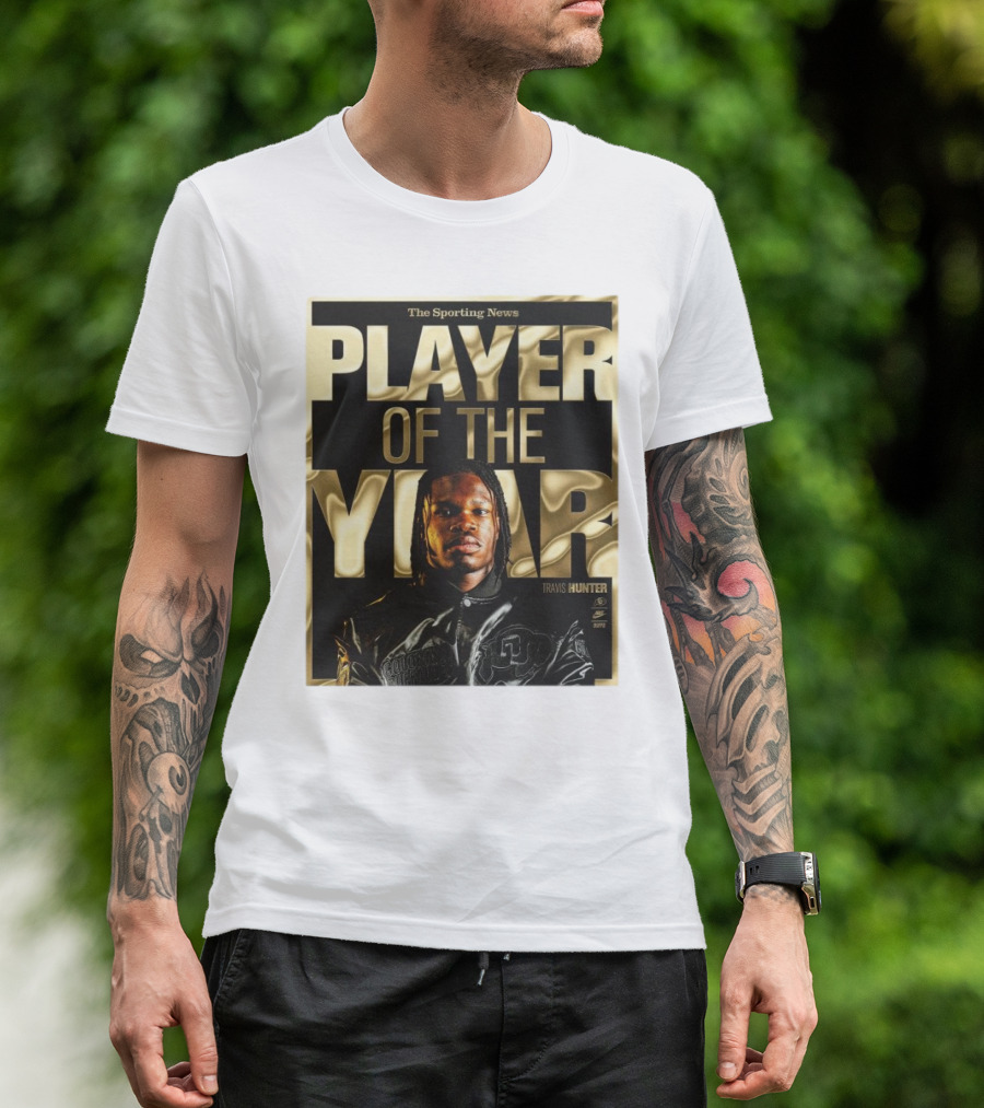 The Sporting News Player Of The Year Travis Hunter Colorado Buffaloes T-Shirt