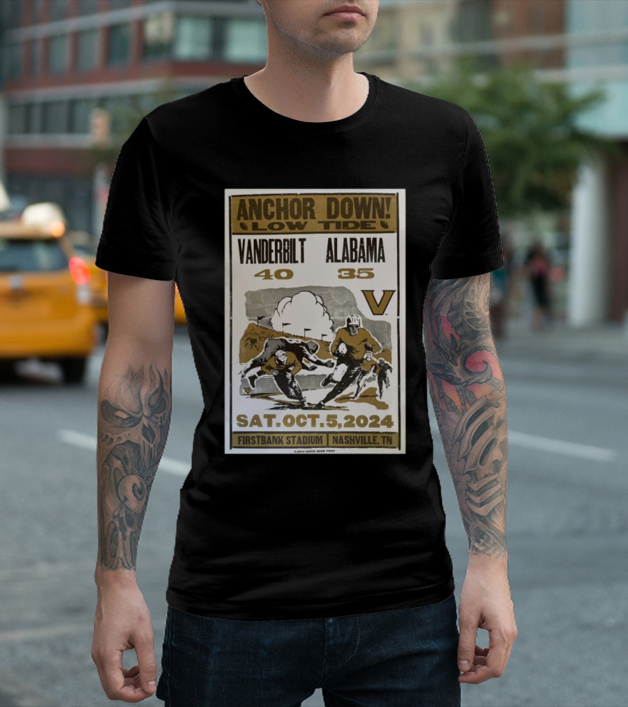 Vanderbilt Commodores 40 – Alabama Crimson Tide 35 Anchor Down Low Tide Sat Oct 5 2024 Firstbank Stadium Nashville TN T-Shirt