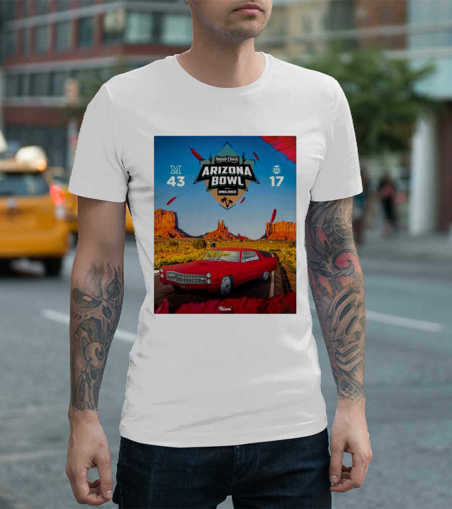 Snoop Dogg Arizona Bowl Miami RedHawks 43 Colorado State Rams 17 Victory Scenic Desert Background T-Shirt