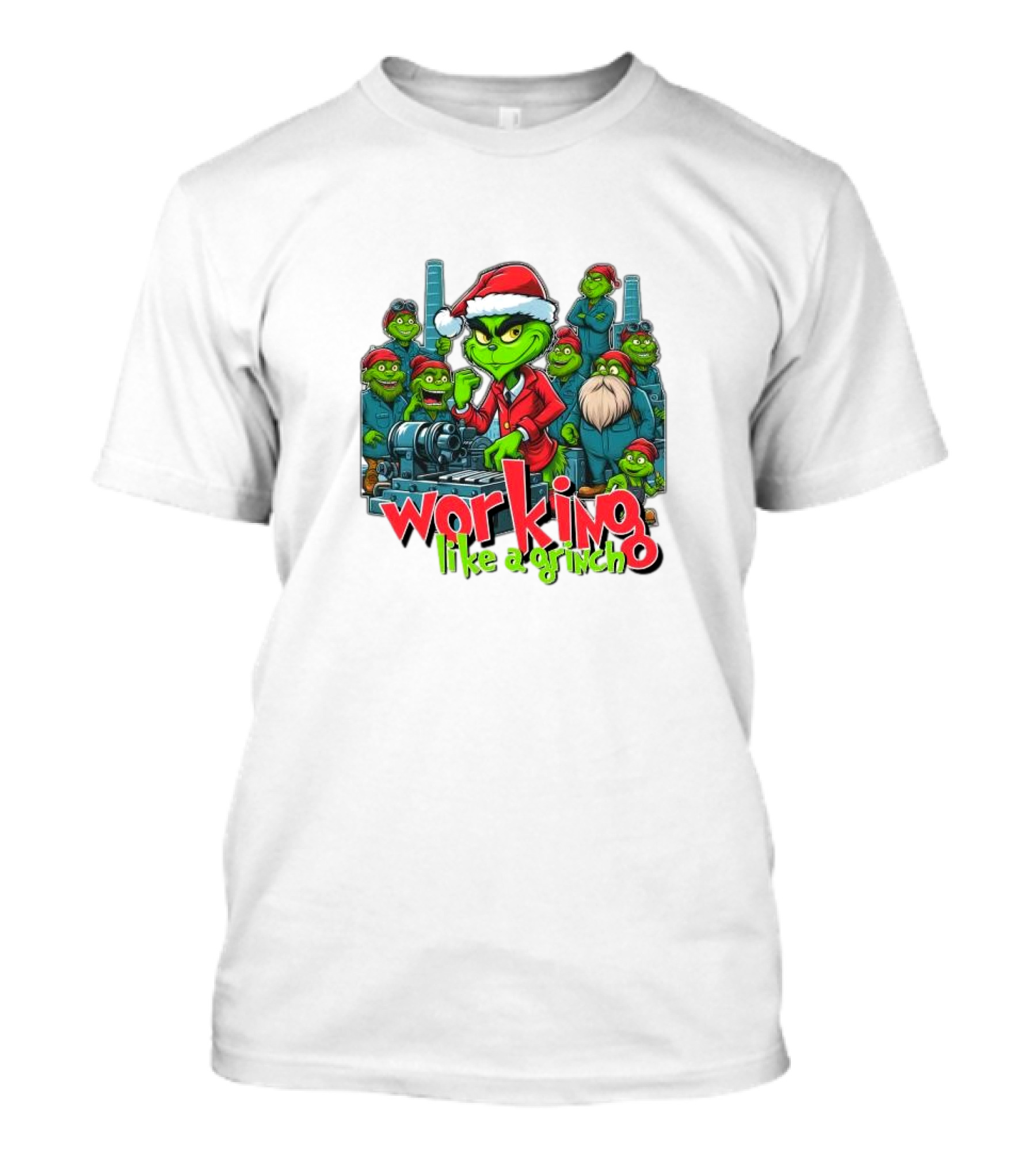 Working Like A Grinch Merry Christmas Santa Hat Green Characters Factory Scene T-Shirt