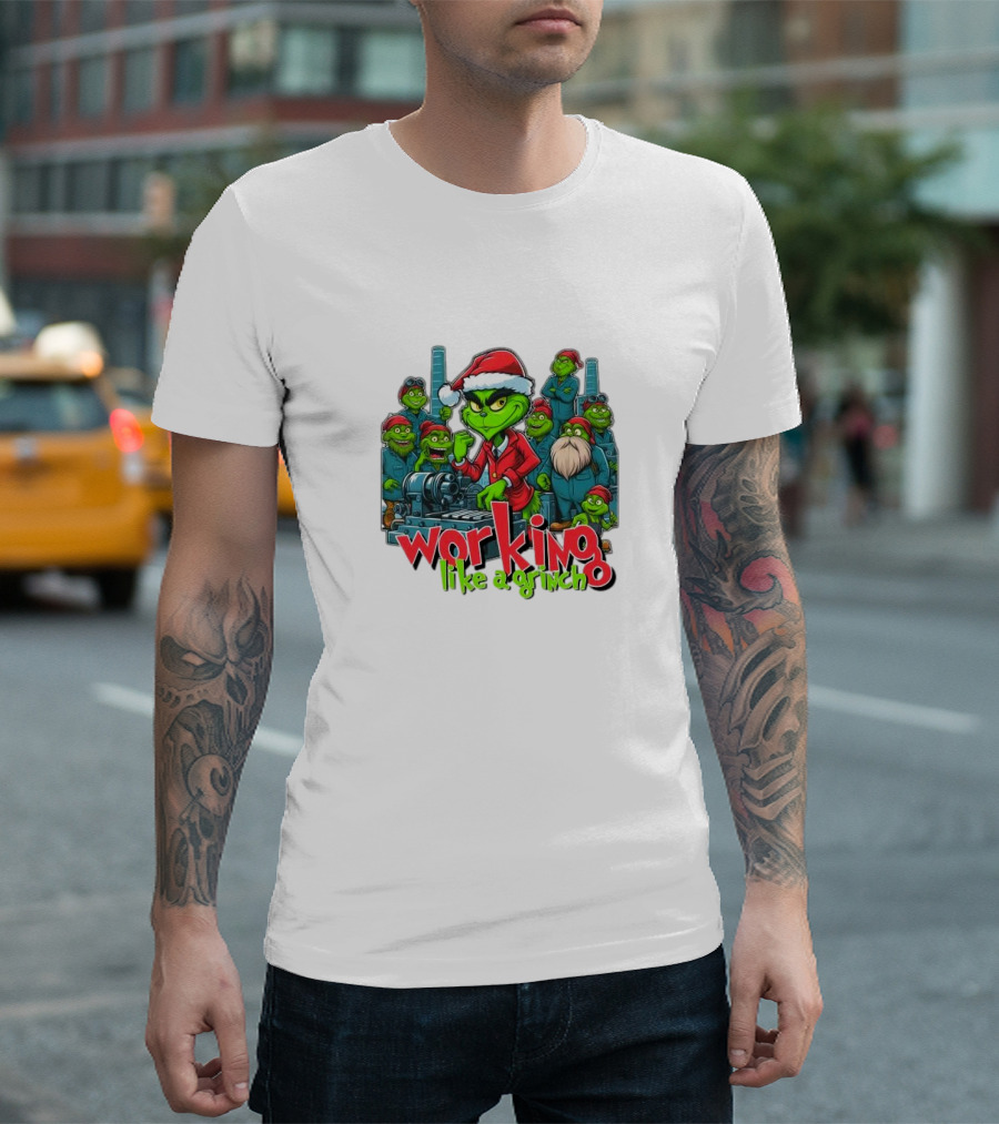 Working Like A Grinch Merry Christmas Santa Hat Green Characters Factory Scene T-Shirt