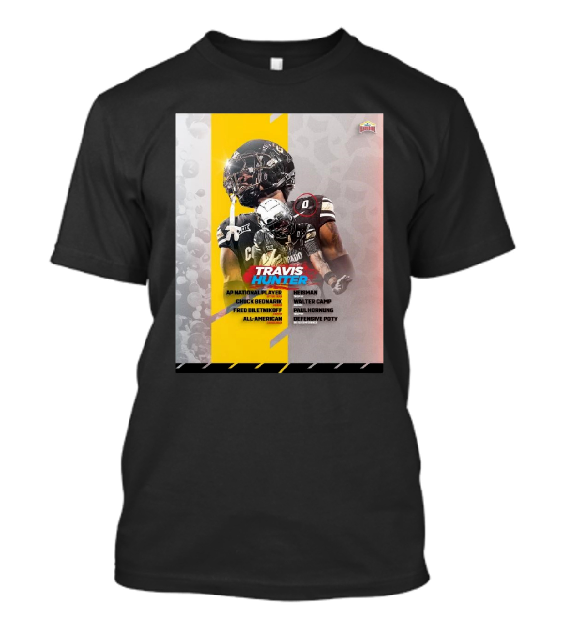 Colorado Buffaloes Travis Hunter 2024 Heisman Trophy Walter Camp Award Paul Hornung Trophy AP National Player Chuck Bednarik Fred Biletnikoff All-American Defensive POTY T-Shirt