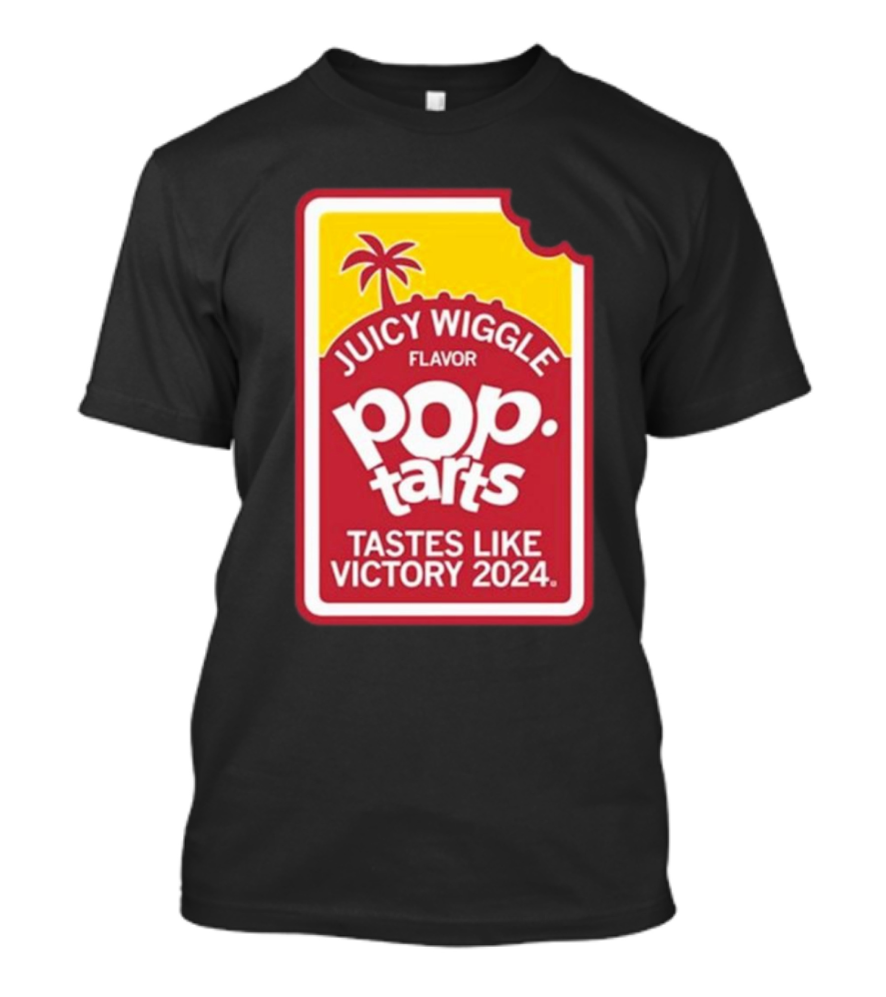 Juicy Wiggle Flavor Pop Tarts Tastes Like Victory 2024 Raygunsite T-Shirt