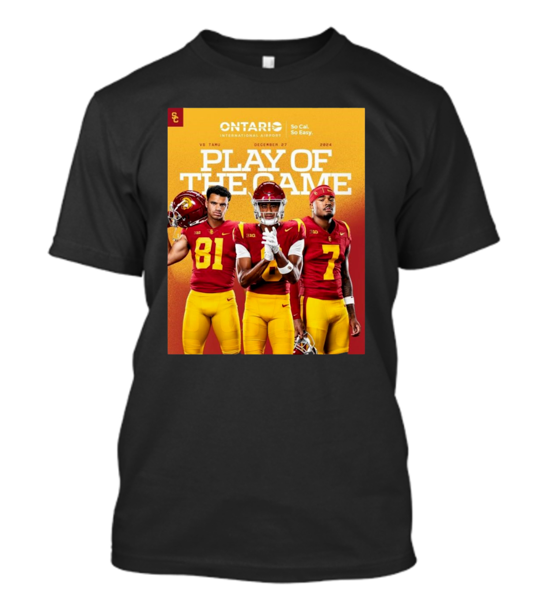 USC Trojans Vs Texas A&M Aggies Play Of The Game December 27 2024 Ontario International Airport So Cal. So Easy T-Shirt
