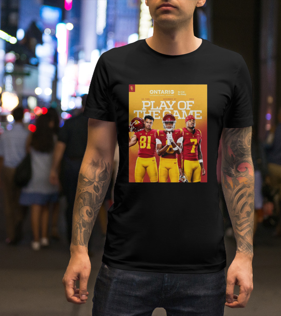 USC Trojans Vs Texas A&M Aggies Play Of The Game December 27 2024 Ontario International Airport So Cal. So Easy T-Shirt