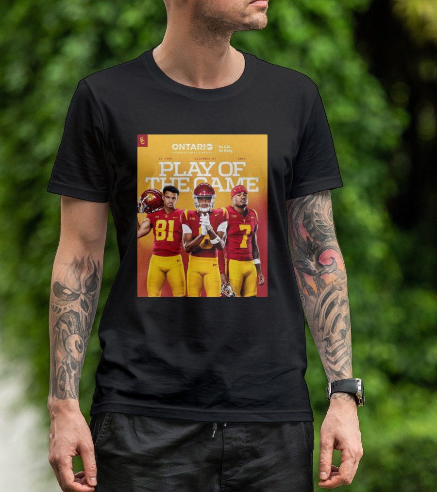 USC Trojans Vs Texas A&M Aggies Play Of The Game December 27 2024 Ontario International Airport So Cal. So Easy T-Shirt