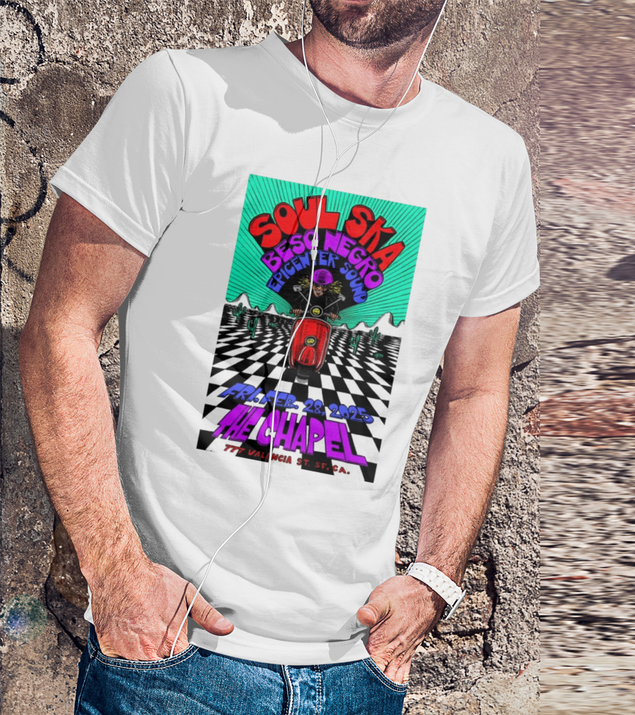 Soul Ska Beso Negro Epicenter Sound The Chapel San Francisco CA Feb 28 2025 T-Shirt