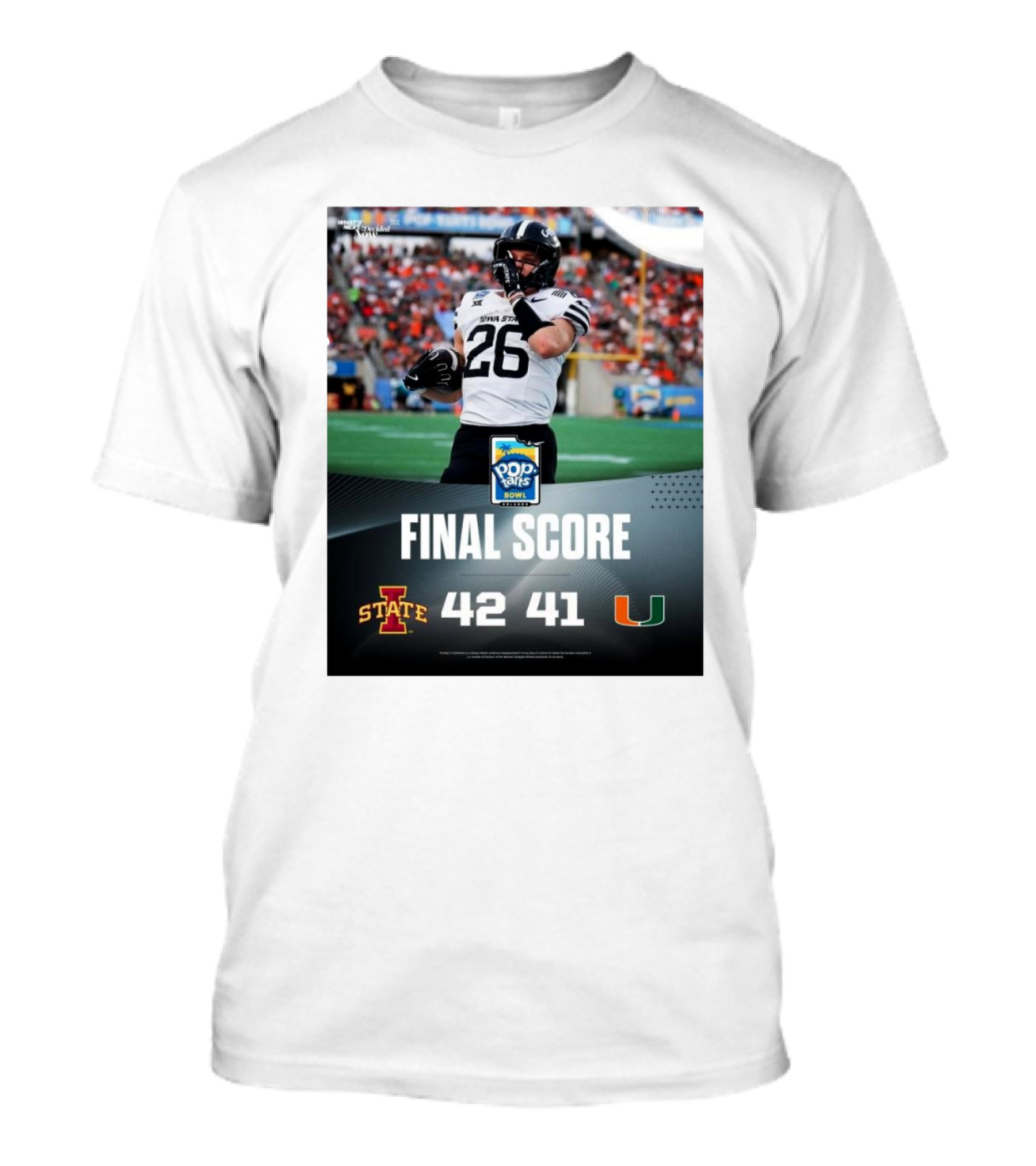 Final Score Iowa State Cyclones 42 Vs Miami Hurricanes 41 Pop-Tarts Bowl T-Shirt