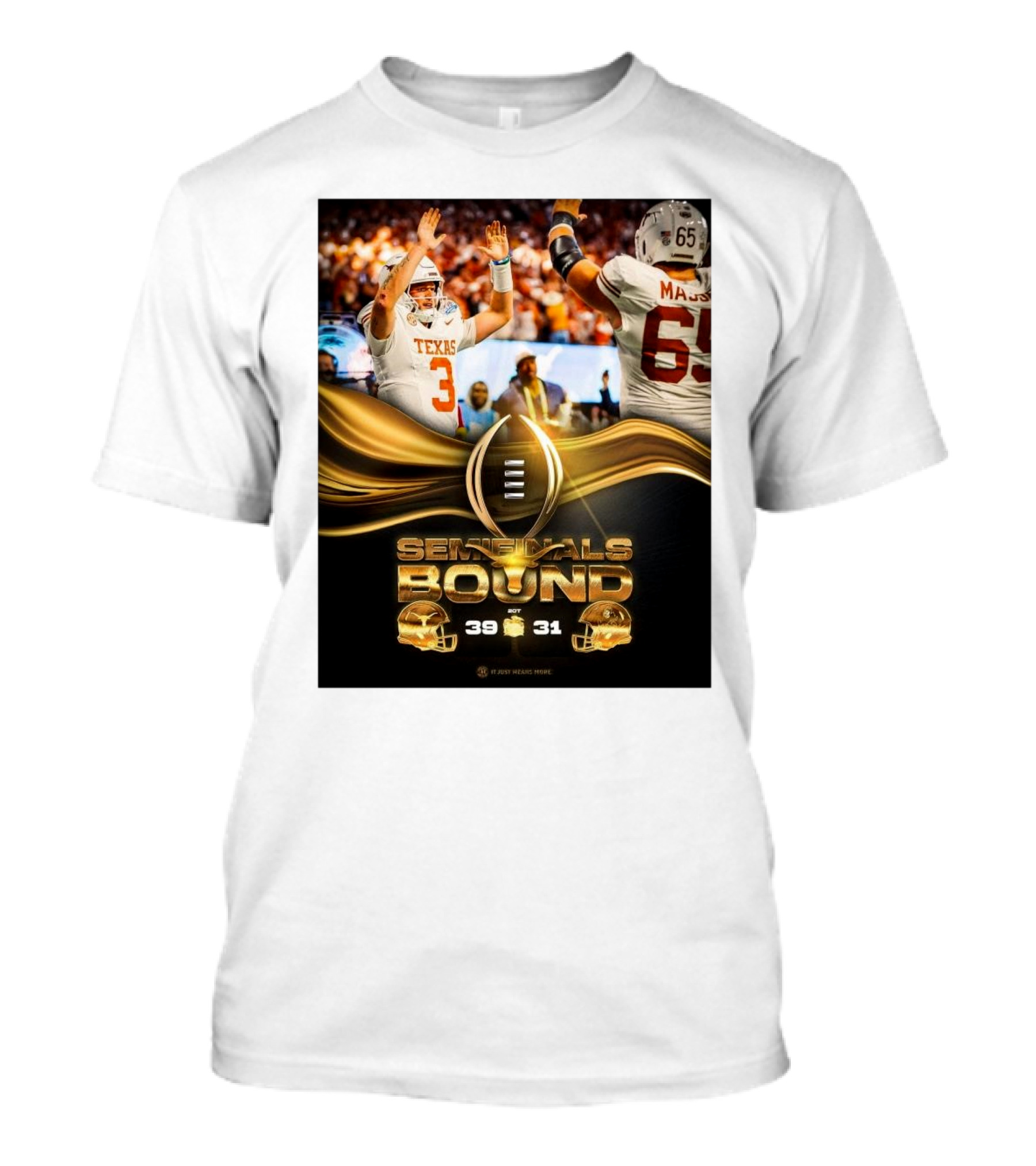 Semifinals Bound Texas Longhorns 39-31 Victory Over Arizona State Sun Devils Peach Bowl It Just Means More T-Shirt