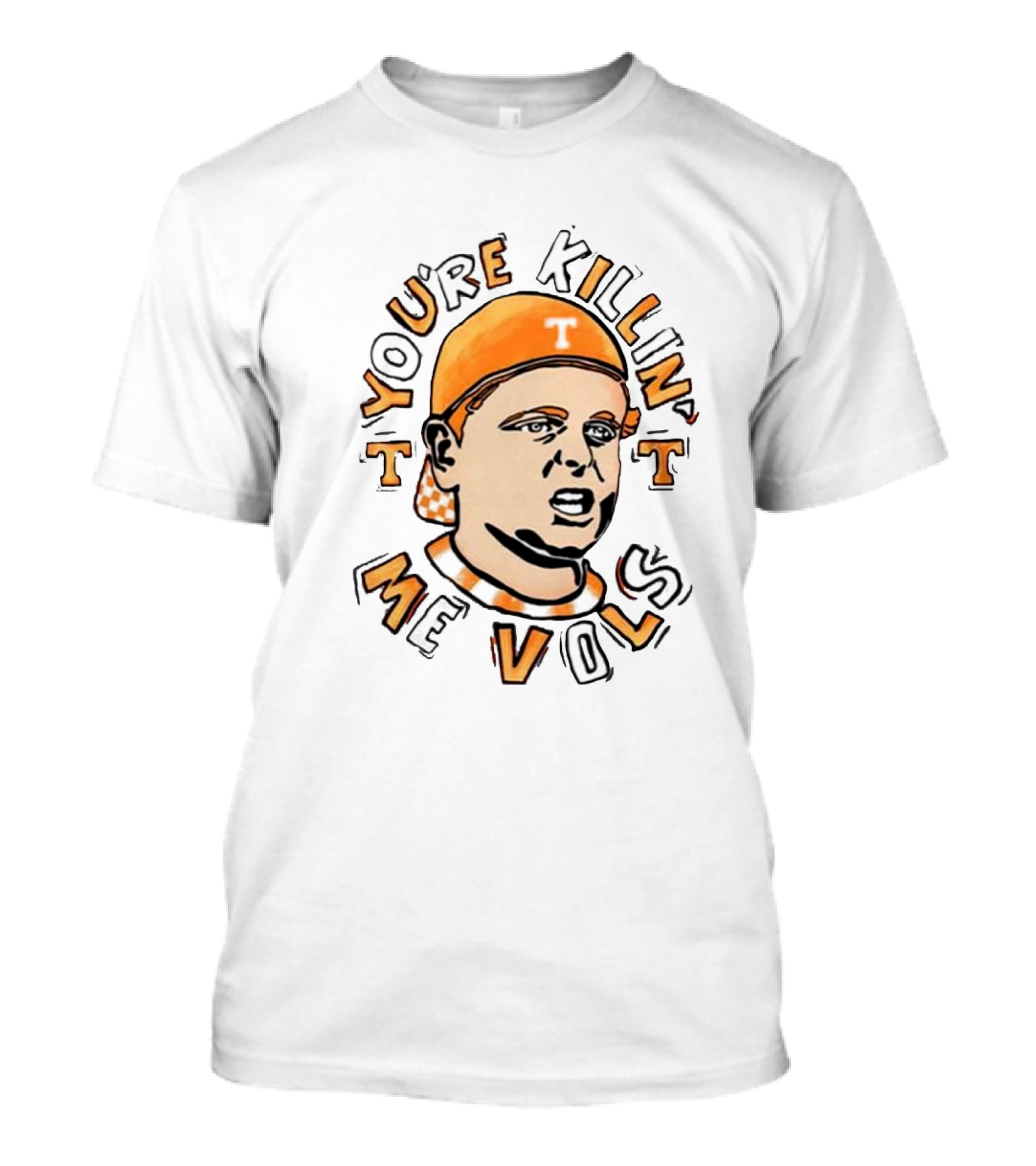 You're Killin' Me Vols Sandlot Style Orange Cap And Uniform T-Shirt