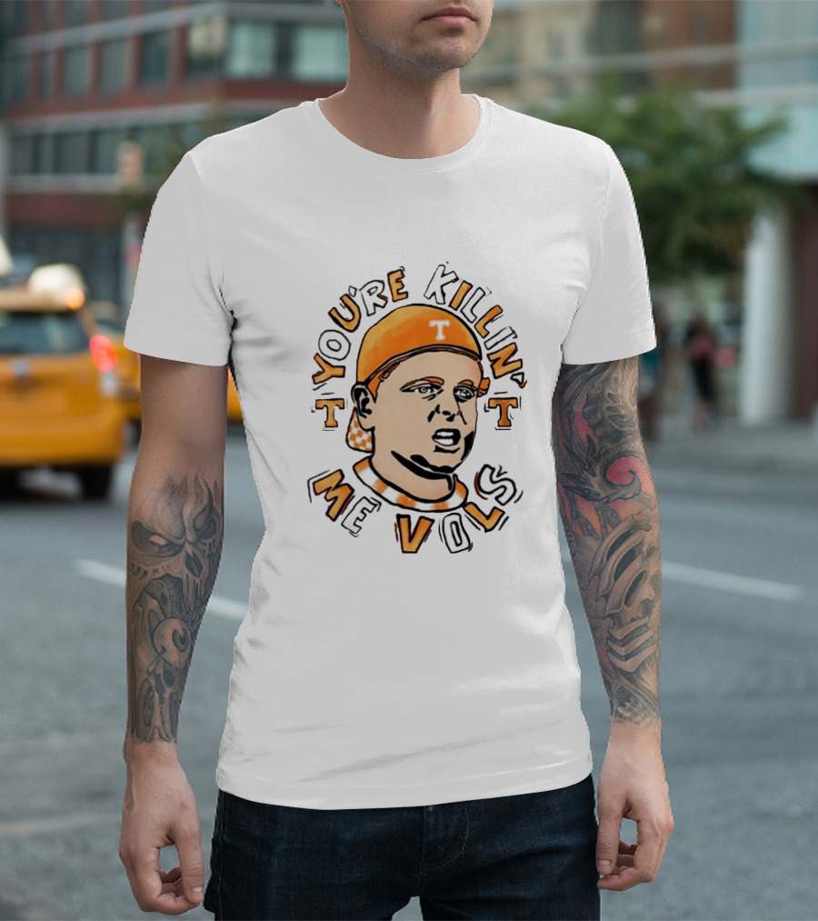 You're Killin' Me Vols Sandlot Style Orange Cap And Uniform T-Shirt