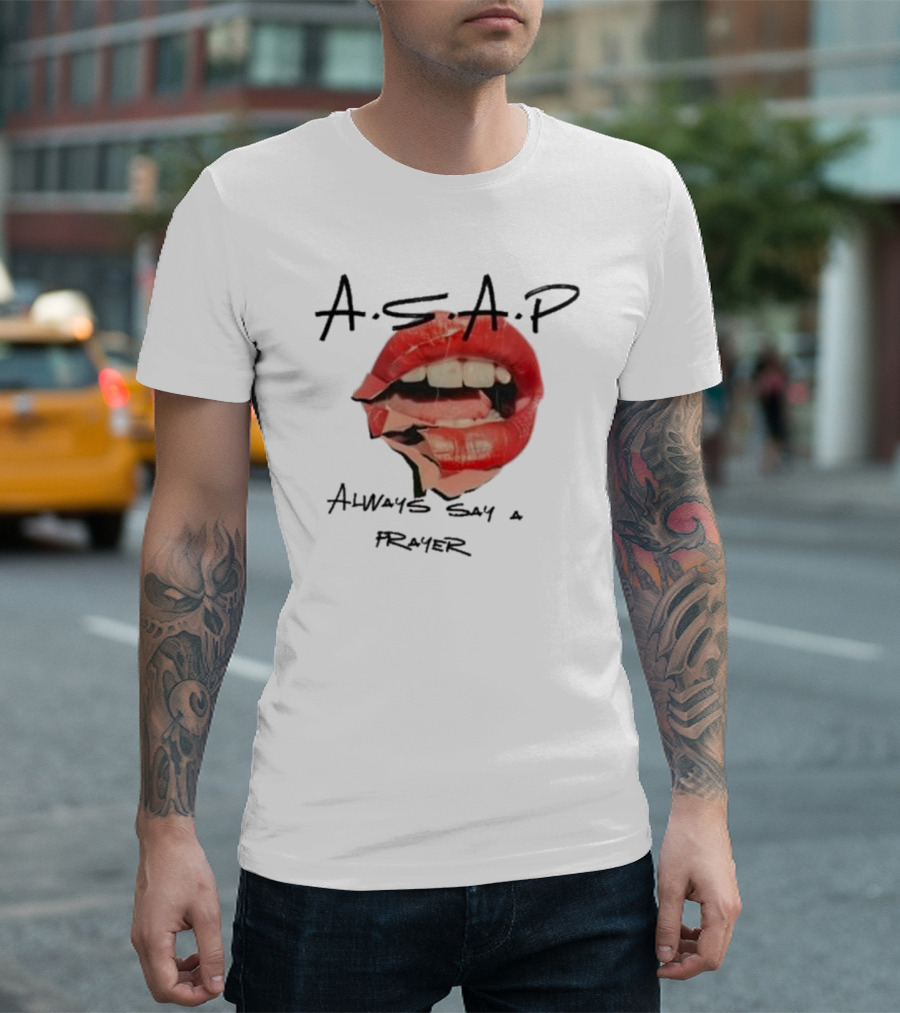 A.S.A.P Always Say A Prayer Bold Red Lips T-Shirt