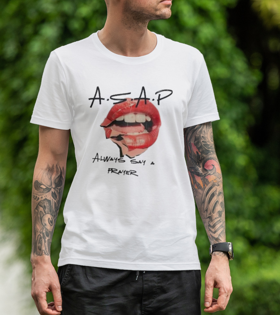 A.S.A.P Always Say A Prayer Bold Red Lips T-Shirt